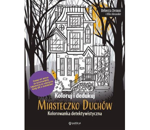 Koloruj i dedukuj. Miasteczko Duchów. Kolorowanka