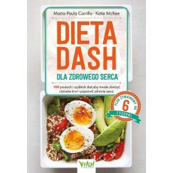 Dieta DASH dla zdrowego serca.. 100 prostych..
