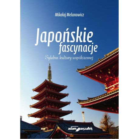 Japońskie fascynacje. Sylabus kultury współczesnej