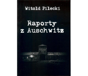 Raporty z Auschwitz