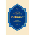 Mahomet. Prorok na nasze czasy