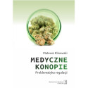 Medyczne konopie. Problematyka regulacji