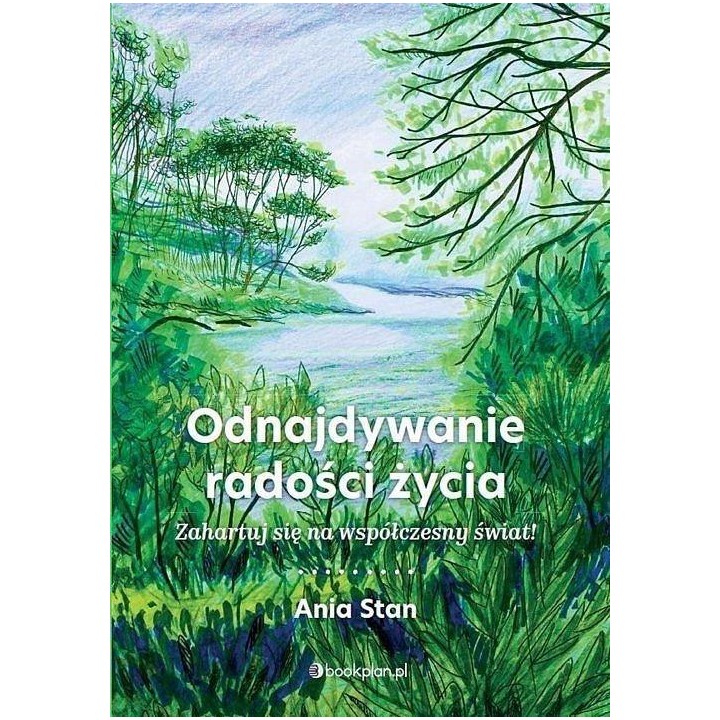 Odnajdywanie radości życia