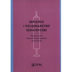 Geriatria i pielęgniarstwo geriatryczne