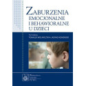 Zaburzenia emocjonalne i behawioralne u dzieci