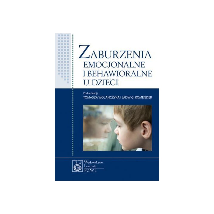 Zaburzenia emocjonalne i behawioralne u dzieci