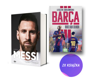 Messi. Biografia + Barca. Burzliwa dekada