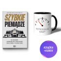 (Wysyłka ok. 13.02.) Szybkie pieniądze (książka + kubek F1 330ml Potrzebuję kawy)