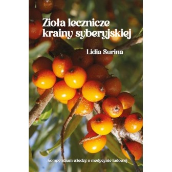 Zioła lecznicze krainy syberyjskiej