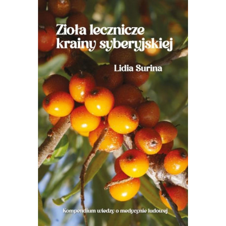 Zioła lecznicze krainy syberyjskiej