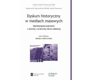 Dyskurs historyczny w mediach masowych