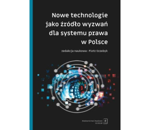Nowe technologie jako źródło wyzwań dla systemu...