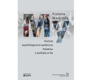My. Portret psychologiczno-społeczny Polaków...