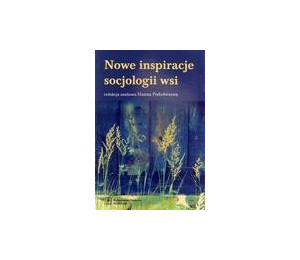 Nowe inspiracje socjologii wsi