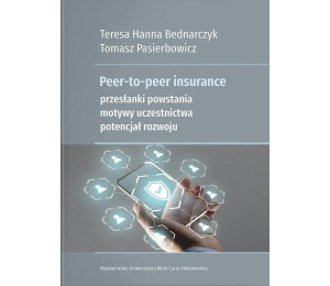 Peer-to-peer insurance. Przesłanki powstania...