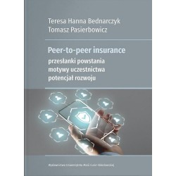 Peer-to-peer insurance. Przesłanki powstania...