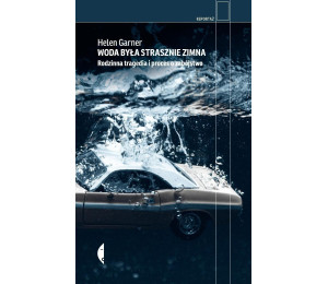 Woda była strasznie zimna. Rodzinna tragedia i...