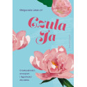 Czuła Ja. O seksualności, emocjach i łagodności...