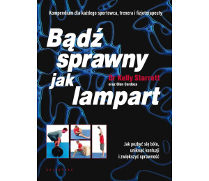Bądź sprawny jak lampart. Jak pozbyć się bólu...