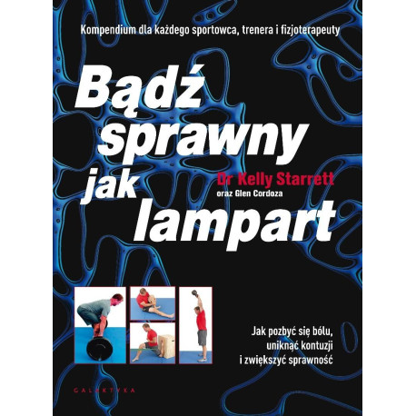 Bądź sprawny jak lampart. Jak pozbyć się bólu...