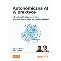 Autonomiczna AI w praktyce