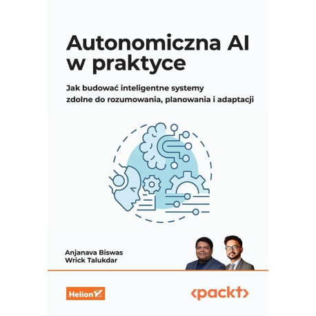 Autonomiczna AI w praktyce