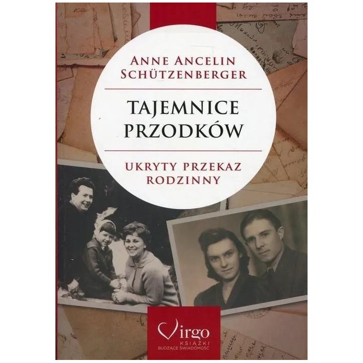 Tajemnice przodków. Ukryty przekaz rodzinny
