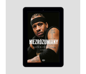 (e-book) Allen Iverson. Niezrozumiany. Autobiografia