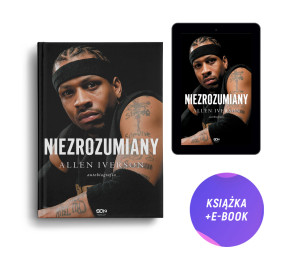 Allen Iverson. Niezrozumiany. Autobiografia (książka + e-book)