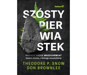 Szósty pierwiastek. Podróż przez Wszechświat...