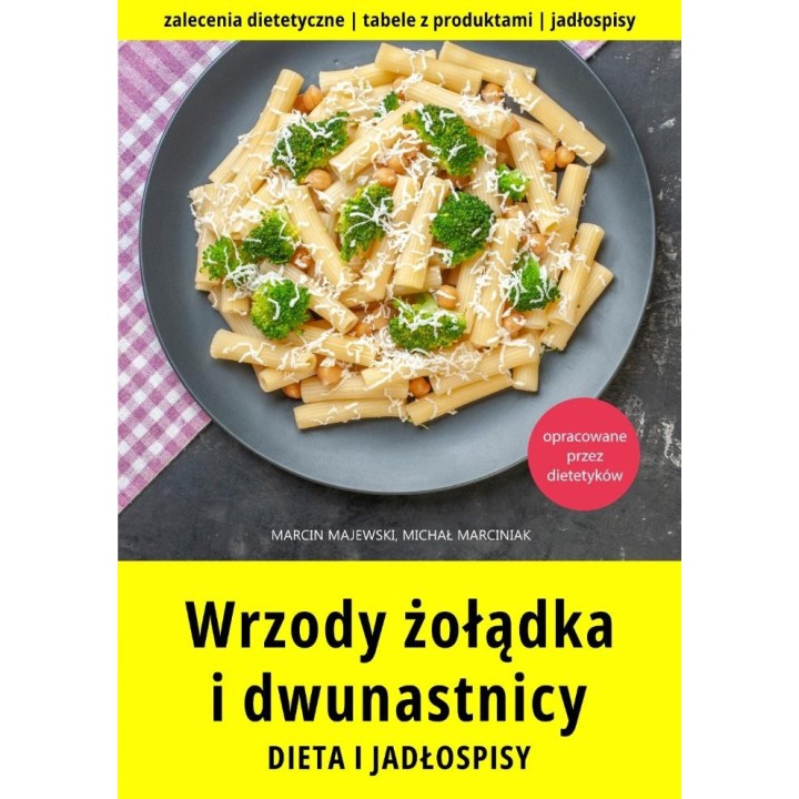 Wrzody żołądka i dwunastnicy. Dieta i jadłospisy