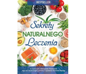Sekrety naturalnego leczenia