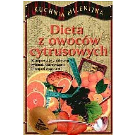 Dieta z owoców cytrusowych