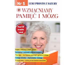 Leki prosto z natury cz.5 Wzmaciniamy pamięć...