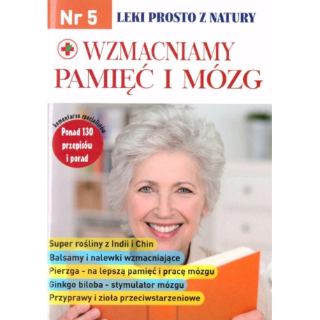Leki prosto z natury cz.5 Wzmaciniamy pamięć...