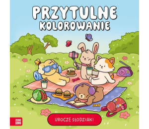 Przytulne kolorowanie. Urocze słodziaki