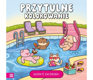 Przytulne kolorowanie. Słodkie zwierzaki