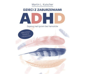 Dzieci z zaburzeniami ADHD