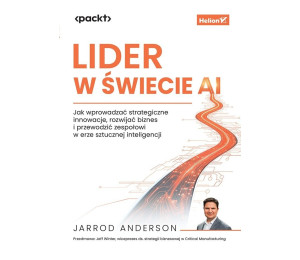 Lider w świecie AI. Jak wprowadzać strategiczne..