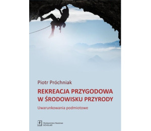 Rekreacja przygodowa w środowisku przyrody
