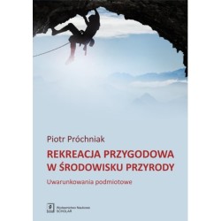 Rekreacja przygodowa w środowisku przyrody