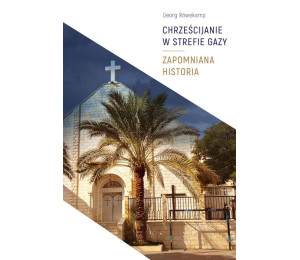 Chrześcijanie w Strefie Gazy