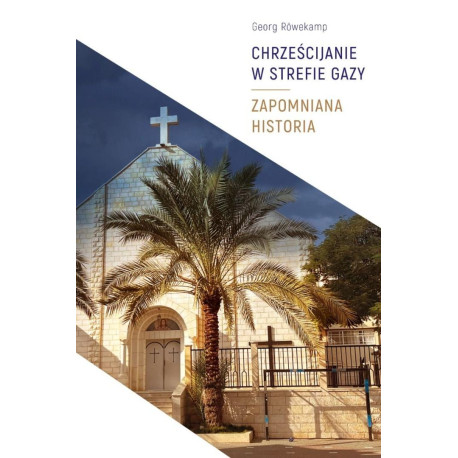 Chrześcijanie w Strefie Gazy