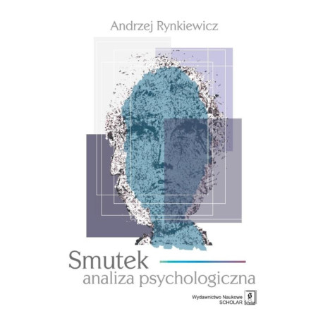 Smutek. Analiza psychologiczna