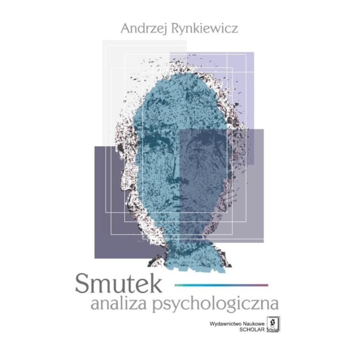 Smutek. Analiza psychologiczna