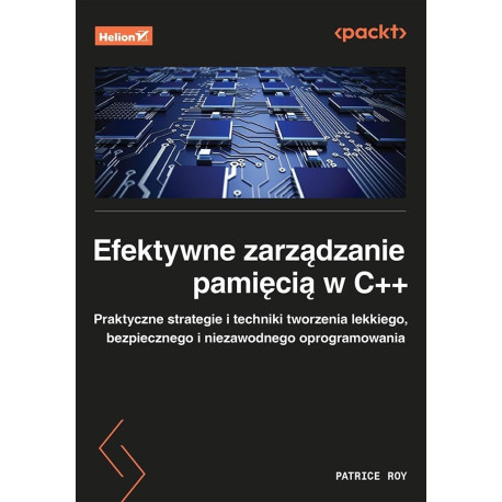 Efektywne zarządzanie pamięcią w C++