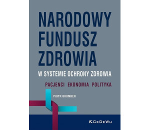 Narodowy Fundusz Zdrowia w systemie ochrony...
