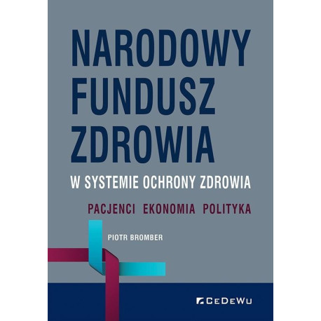 Narodowy Fundusz Zdrowia w systemie ochrony...