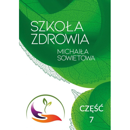 Szkoła Zdrowia Michaiła Sowietowa cz.7