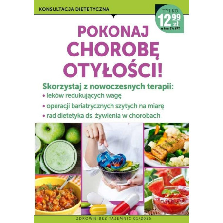 Zdrowie bez tajemnic. Pokochaj chorobę otyłość